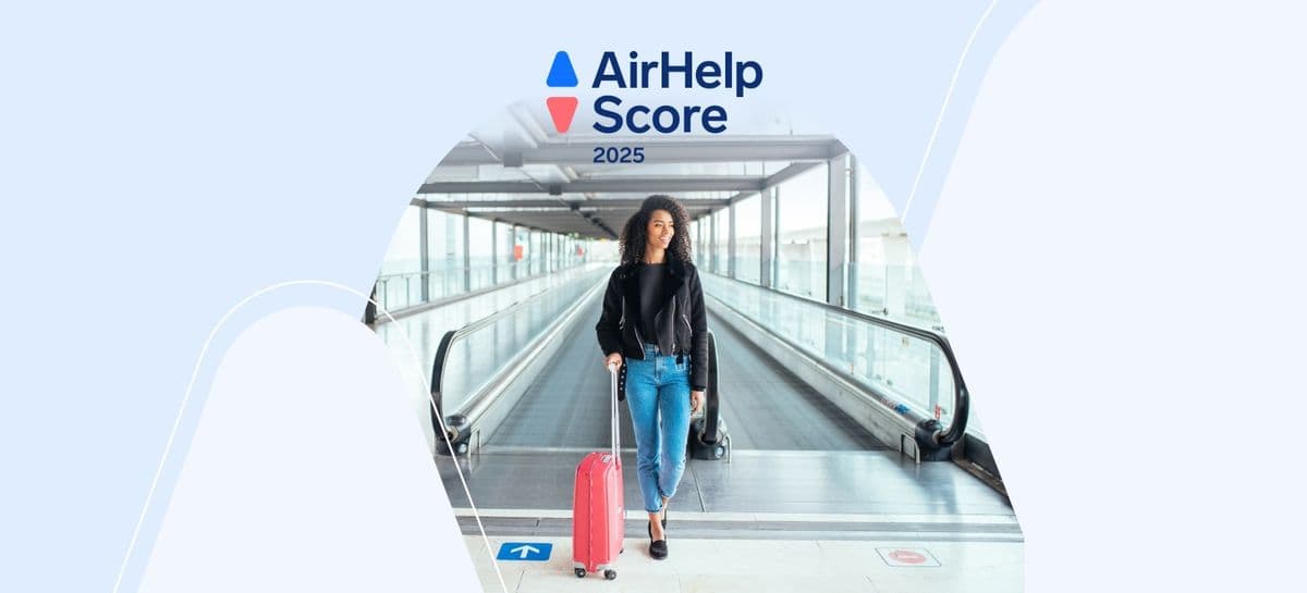 AirHelp Score 2025: Πώς κατατάξαμε τα αεροδρόμια;